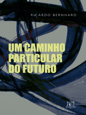 cover image of Um caminho particular de futuro